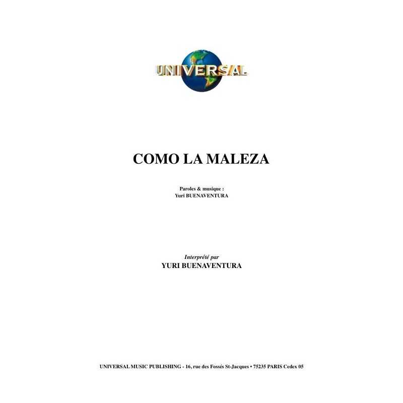 COMO LA MALEZA