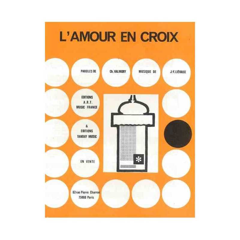 L'AMOUR EN CROIX