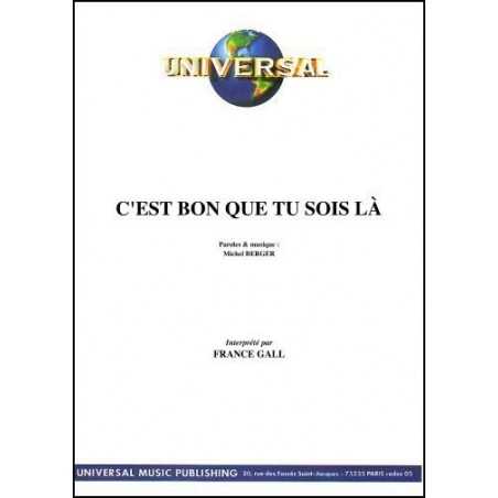 C'EST BON QUE TU SOIS LÀ