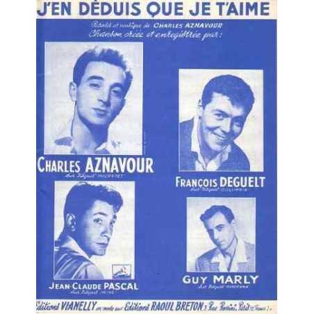 J'EN DÉDUIS QUE JE T'AIME