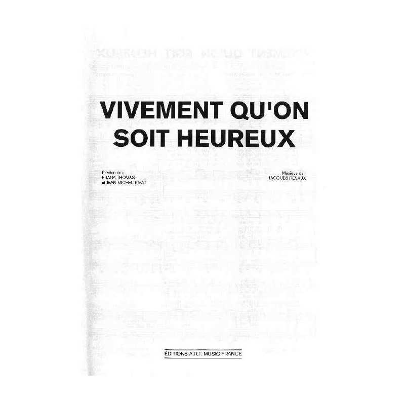 VIVEMENT QU'ON SOIT HEUREUX