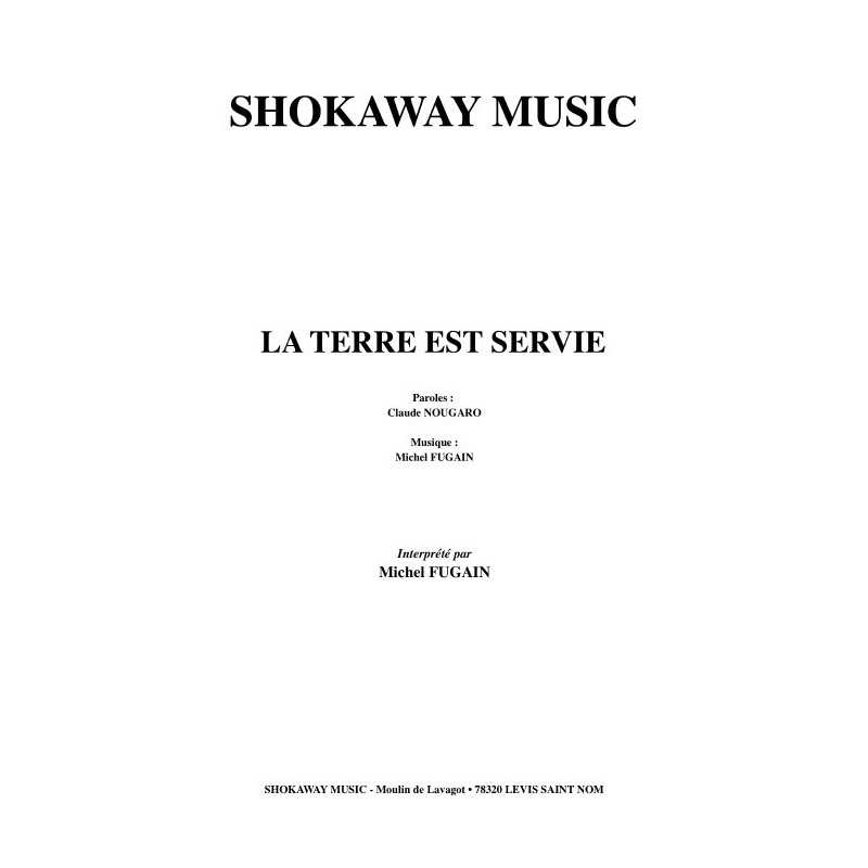 LA TERRE EST SERVIE