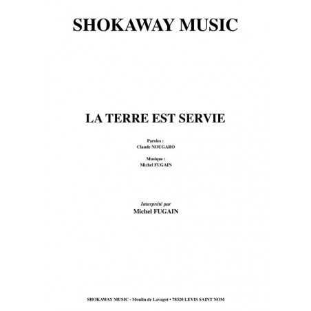 LA TERRE EST SERVIE