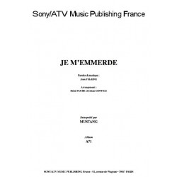 JE M'EMMERDE