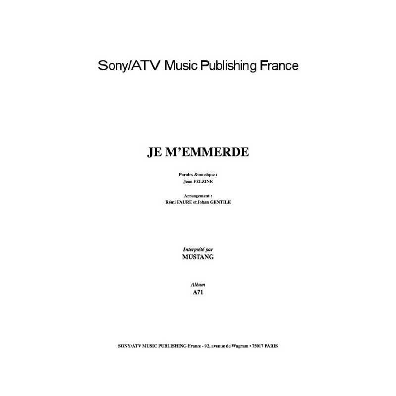 JE M'EMMERDE