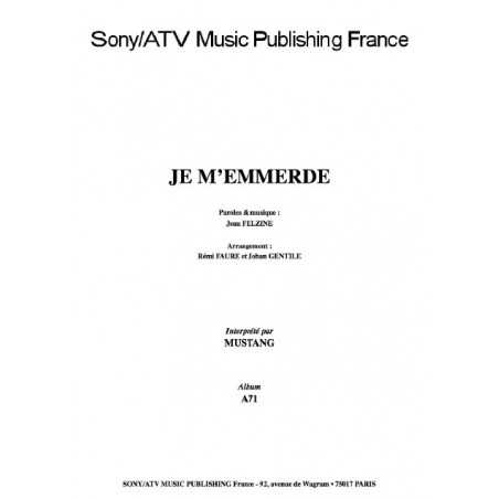 JE M'EMMERDE