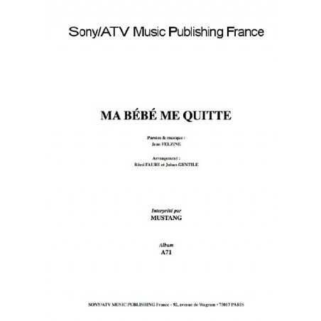 MA BÉBÉ ME QUITTE