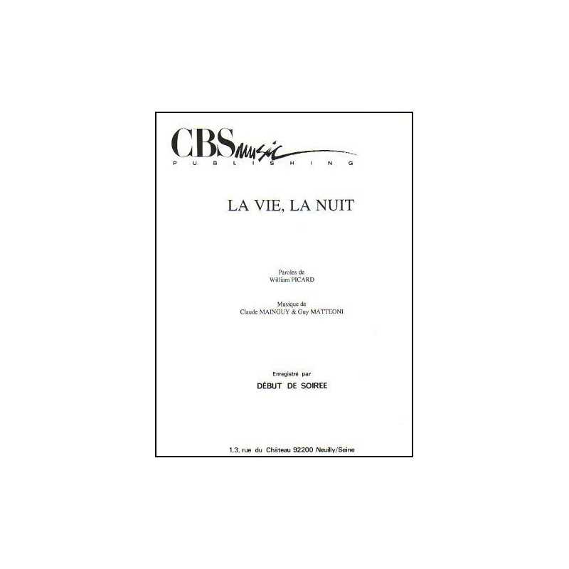 LA VIE, LA NUIT