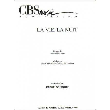 LA VIE, LA NUIT