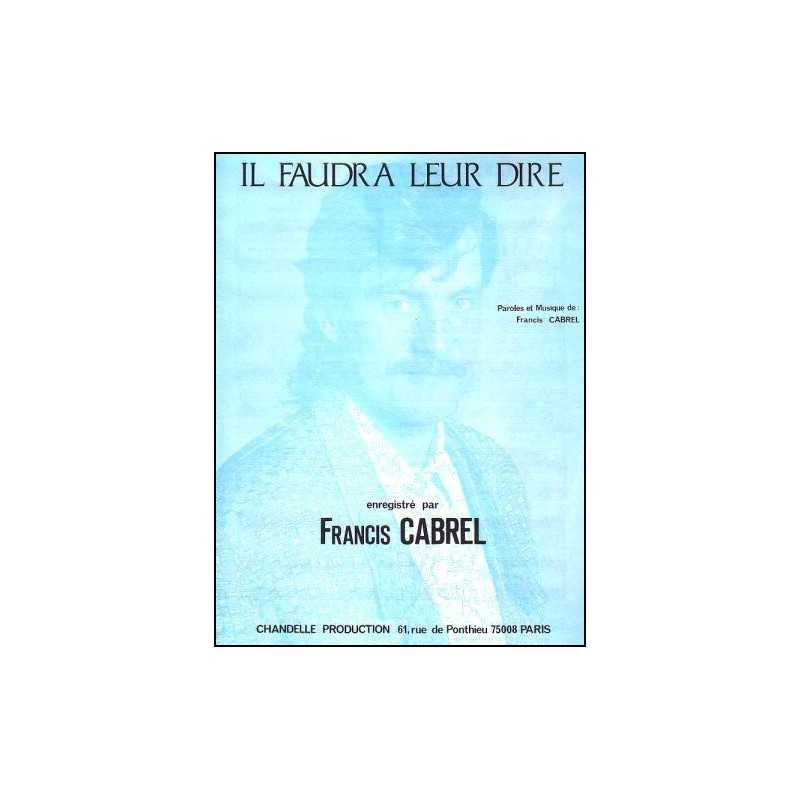 IL FAUDRA LEUR DIRE Francis Cabrel sheet music
