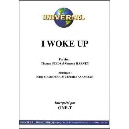 I WOKE UP