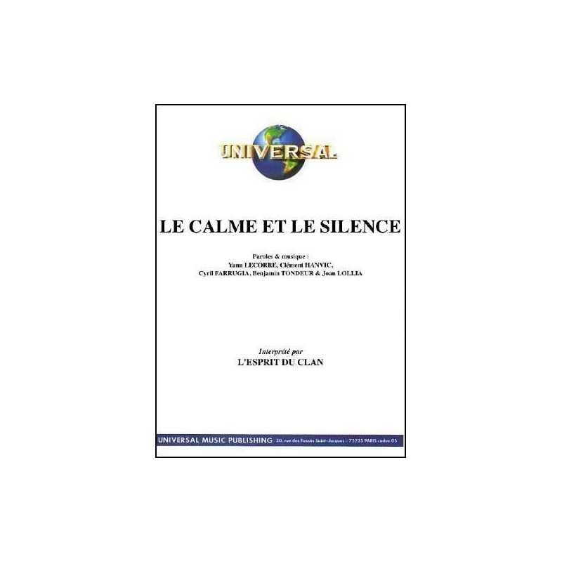 LE CALME ET LE SILENCE