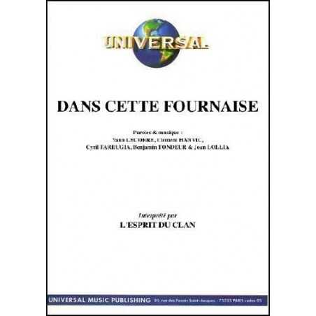 DANS CETTE FOURNAISE