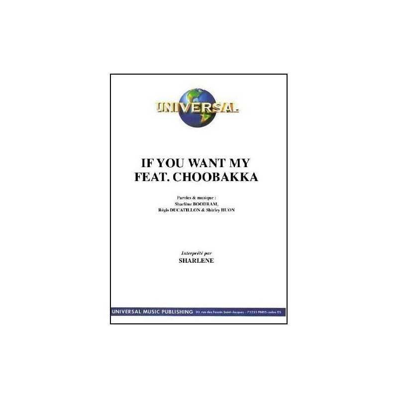 IF YOU WANT MY Feat. CHOOBAKKA