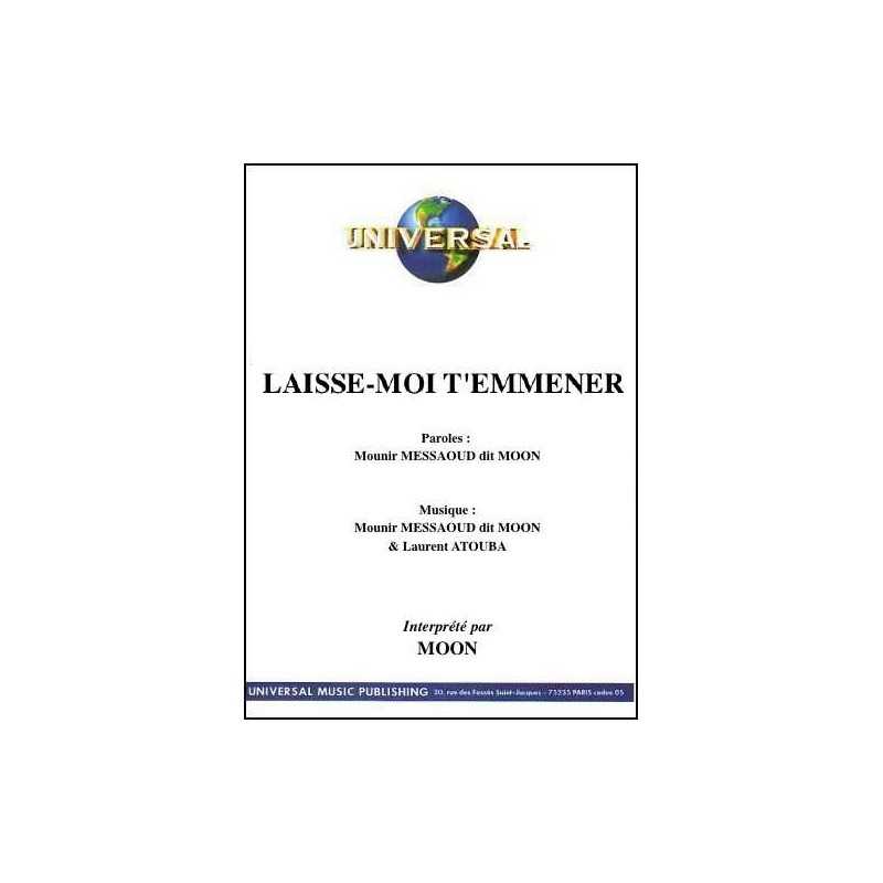 LAISSE-MOI T'EMMENER