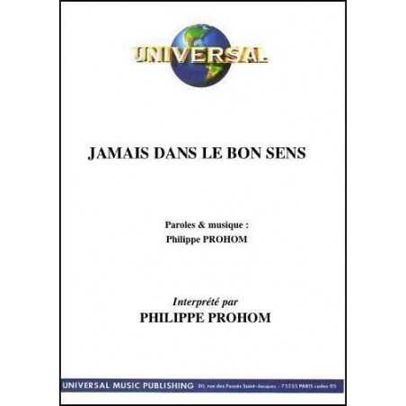 JAMAIS DANS LE BON SENS