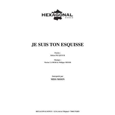 JE SUIS TON ESQUISSE