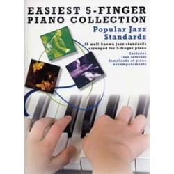 EASIEST 5-FINGER PIANO COLLECTION - POPULAR JAZZ STANDARDS
