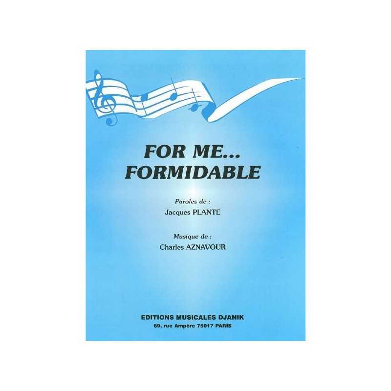 Sheet music FOR ME FORMIDABLE Charles AZNAVOUR PDF