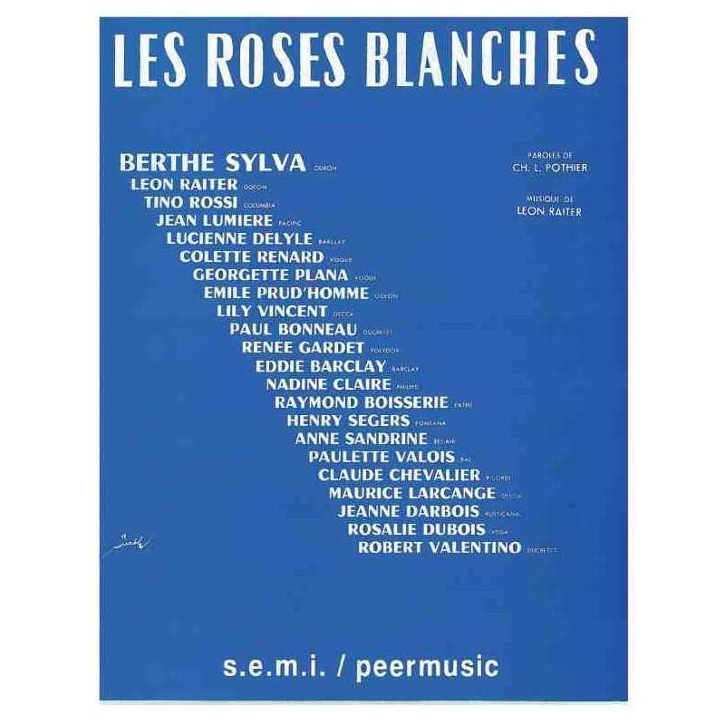 Sheet music LES ROSES BLANCHES Berthe SYLVA