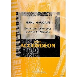 Sheet music EXERCICES TECHNIQUES GAMMES ET ARPÈGES POUR ACCORDÉON Manu Maugain