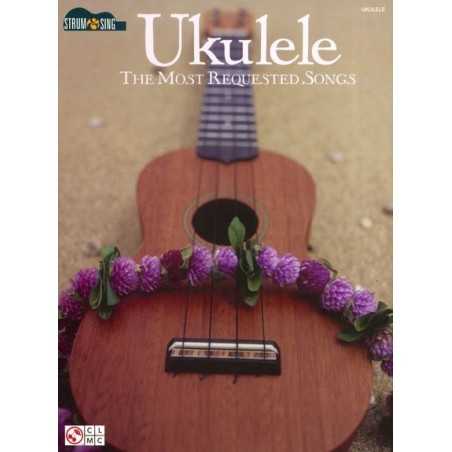 UKULELE THE MOST REQUESTED SONGS
