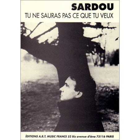 TU NE SAURAS PAS CE QUE TU VEUX