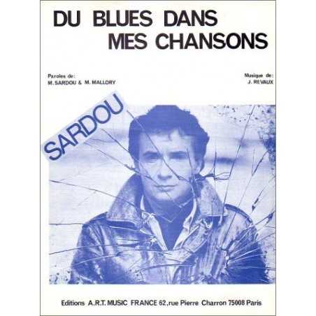 DU BLUES DANS MES CHANSONS