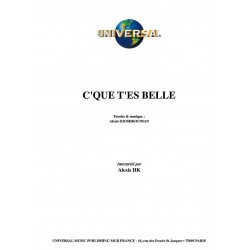 C'QUE T'ES BELLE