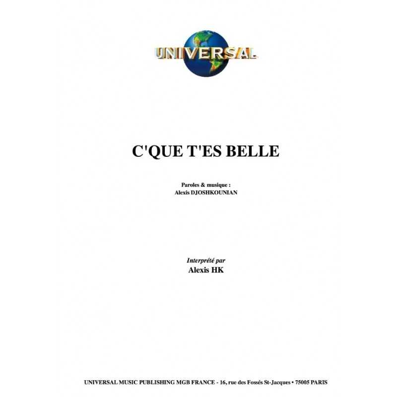 C'QUE T'ES BELLE