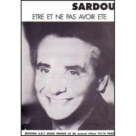 ÊTRE ET NE PAS AVOIR ÉTÉ