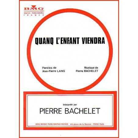 QUAND L'ENFANT VIENDRA