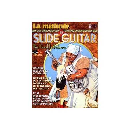 LA MÉTHODE DE SLIDE GUITAR (+CD)
