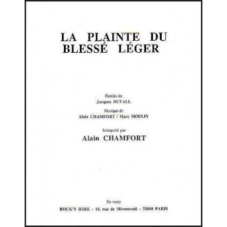 LA PLAINTE DU BLESSÉ LÉGER