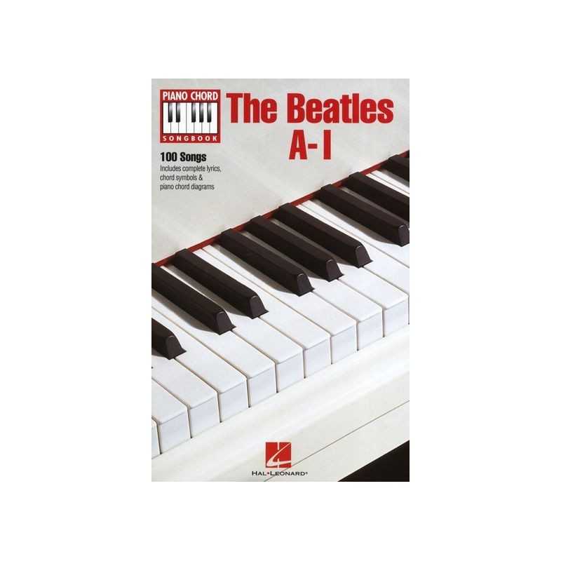 PIANO CHORD SONGBOOK : THE BEATLES A-I