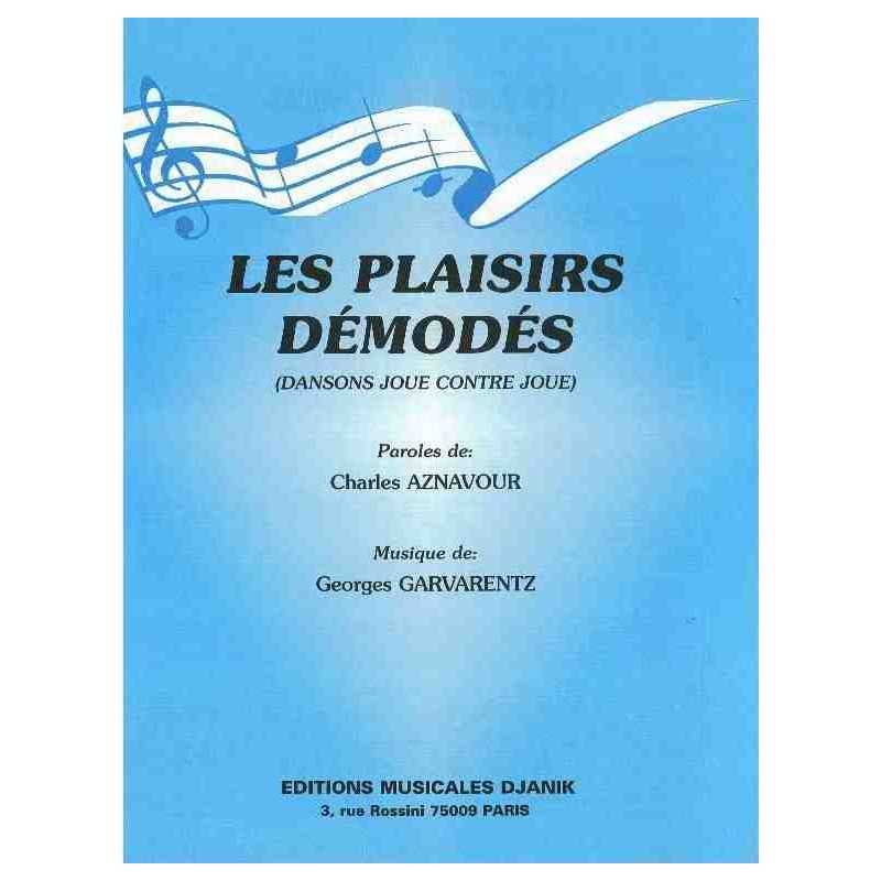 Sheet music LES PLAISIRS DÉMODÉS (Dansons joue contre joue) Charles Aznavour