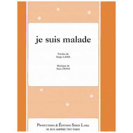 JE SUIS MALADE