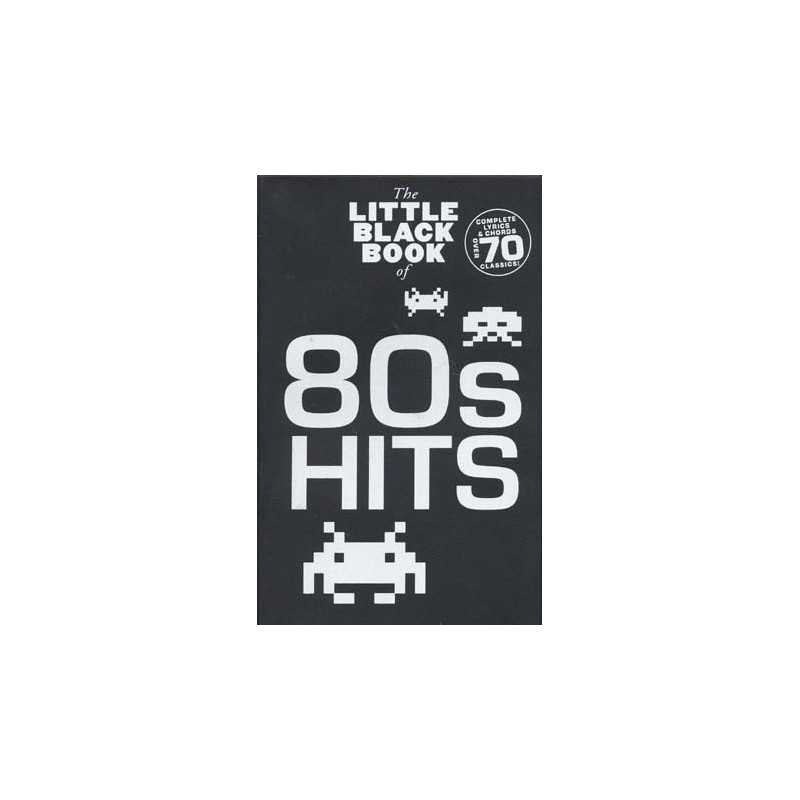 THE LITTLE BLACK SONGBOOK 80'S HITS
