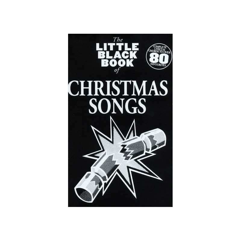 THE LITTLE BLACK BOOK OF CHRISTMAS SONGS