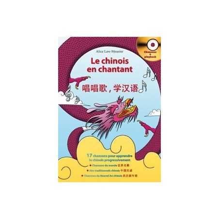 LE CHINOIS EN CHANTANT (+CD)