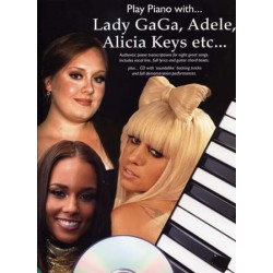 PLAY PIANO WITH LADY GAGA, ADELE, ALICIA KEYS ETC... (+CD)
