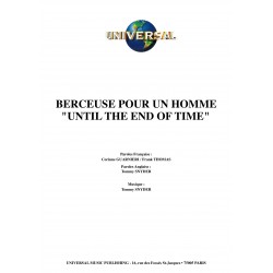 BERCEUSE POUR UN HOMME "UNTIL THE END OF TIME"