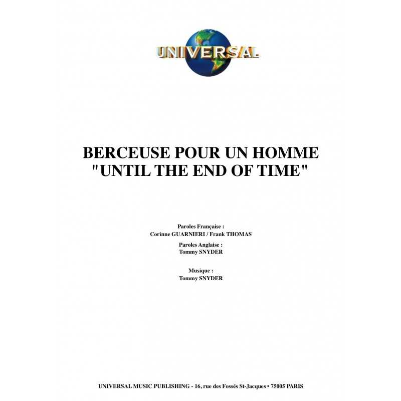 BERCEUSE POUR UN HOMME "UNTIL THE END OF TIME"