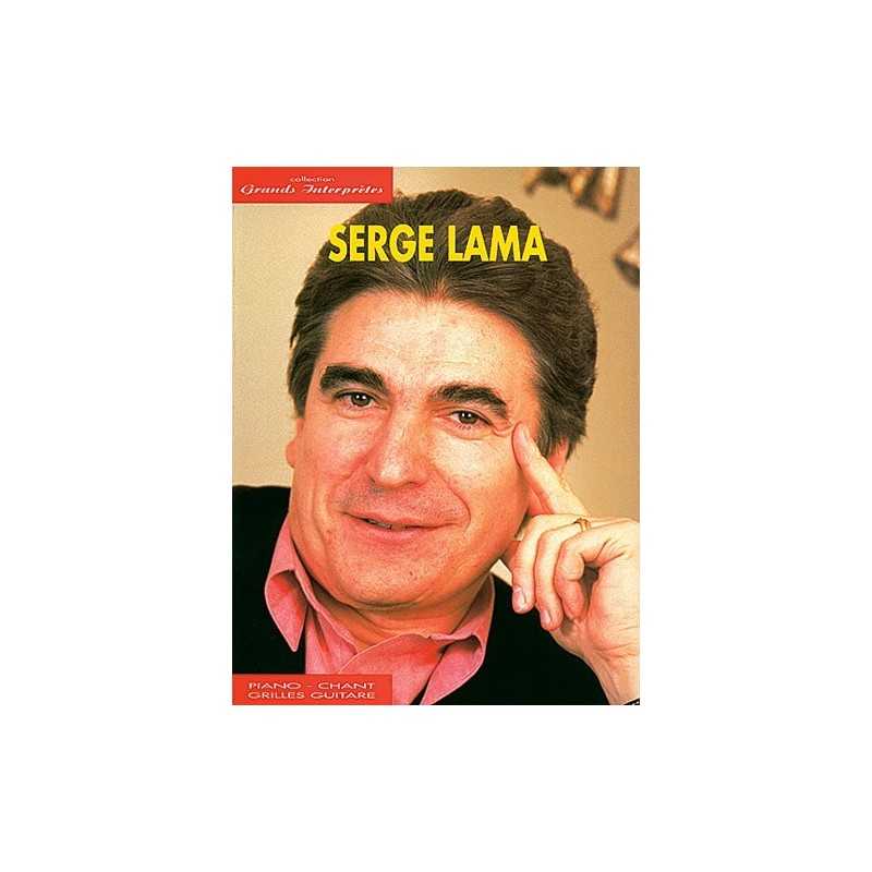GRANDS INTERPRÈTES SERGE LAMA