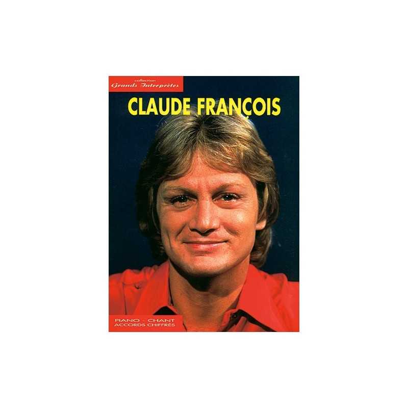 GRANDS INTERPRÈTES CLAUDE FRANÇOIS