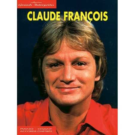 GRANDS INTERPRÈTES - CLAUDE FRANÇOIS