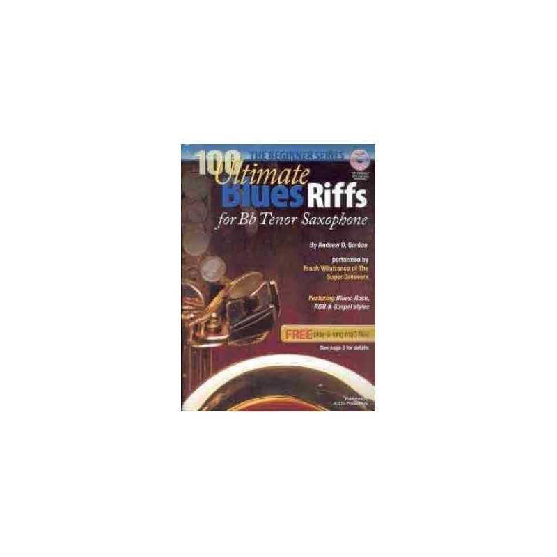 100 ULTIMATE BLUES RIFFS FORBb TENOR SAXOPHONE