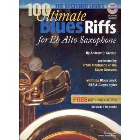 100 ULTIMATE BLUES RIFFS FOR Eb ALTO SAXOPHONE