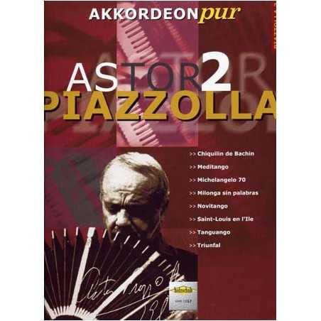 AKKORDEON PUR - ASTOR PIAZZOLLA VOL.2