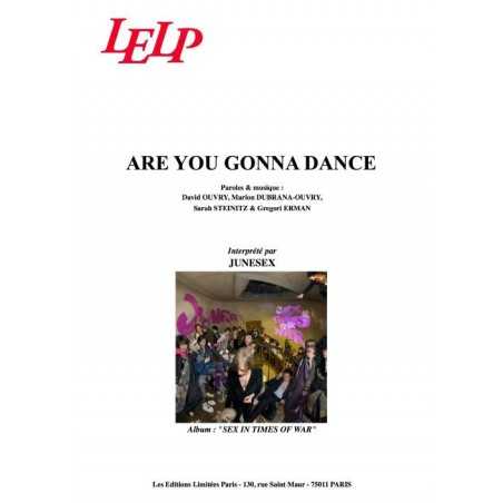 ARE YOU GONNA DANCE